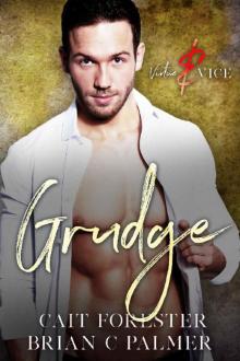 Grudge (Virtue & Vice Book 5) Read online
