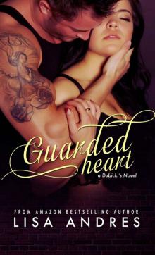 Guarded Heart (Dubicki's) Read online