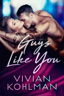 Guys Like You: Book 5 of The Young and Privileged of Washington, DC Read online