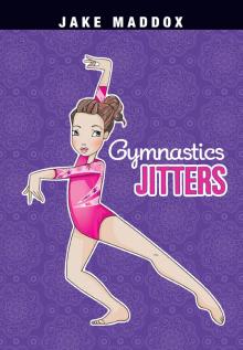 Gymnastics Jitters Read online
