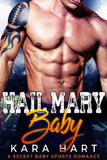 Hail Mary Baby: A Secret Baby Sports Romance Read online