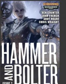 Hammer and Bolter 7 Read online