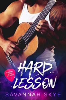 Hard Lesson: A bad-boy, rock star romance Read online