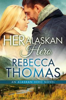 Her Alaskan Hero Read online