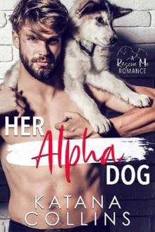 Her Alpha Dog: An Age Gap, Alpha Man Romance Read online