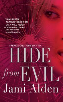 Hide From Evil Read online