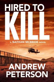Hired to Kill (The Nathan McBride Series Book 7) Read online