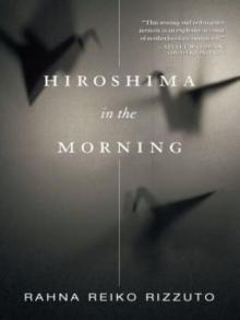 Hiroshima in the Morning Read online