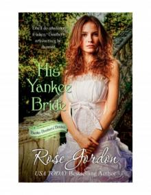 His-Yankee-Bride--Rose-Gordon Read online