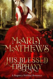 His Blessed Epiphany (A Regency Holiday Romance Book 9) Read online