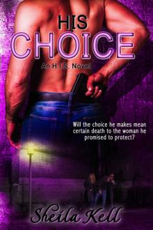 HIS Choice (H.I.S. #2) Read online