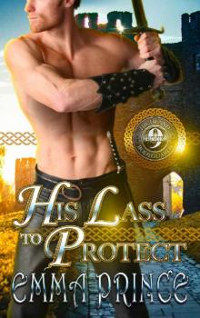 His Lass to Protect (Highland Bodyguards, Book 9) Read online