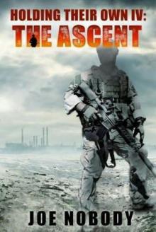 Holding Their Own IV: The Ascent Read online
