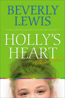 Holly's Heart Collection Three Read online
