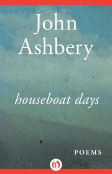 Houseboat Days: Poems Read online