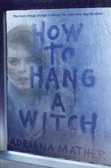 How to Hang a Witch Read online