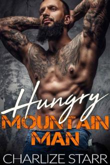 Hungry Mountain Man