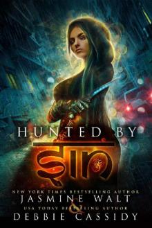 Hunted by Sin: an Urban Fantasy Novel (The Gatekeeper Chronicles Book 2)