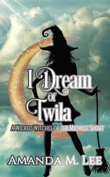 I Dream of Twila Read online