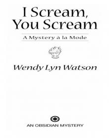 I Scream, You Scream Read online