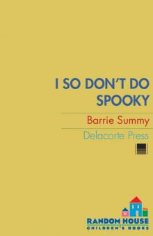 I So Don't Do Spooky Read online