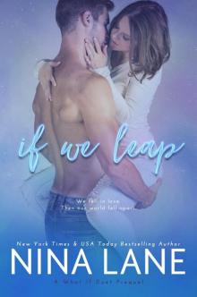 If We Leap: A What If Prequel Read online