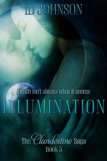 Illumination (The Clandestine Saga Book 5)