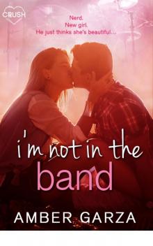 I'm Not in the Band Read online