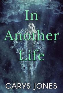 In Another Life Read online