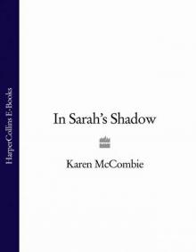 In Sarah's Shadow Read online