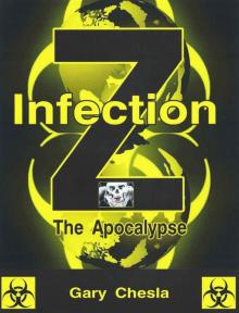 Infection Z: The Apocalypse Read online