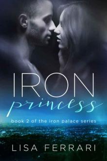 Iron Princess (Iron Palace Book 2) Read online