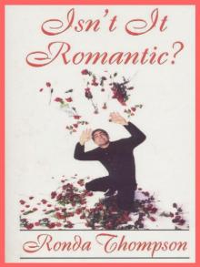 Isn't it Romantic? Read online