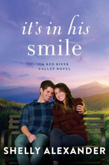 It's In His Smile (A Red River Valley Novel Book 3) Read online
