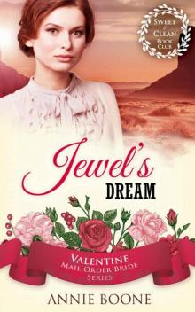 Jewel's Dream (Valentine Mail Order Bride 3) Read online