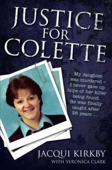 Justice for Colette: My daughter was murdered - I never gave up hope of her killer being found. He was finally caught after 26 years Read online