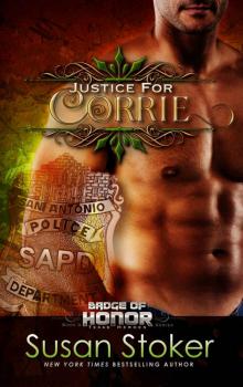 Justice for Corrie (Badge of Honor: Texas Heroes Book 3)
