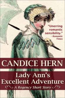 Lady Ann's Excellent Adventure (A Regency Short Story) Read online