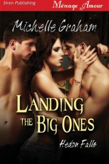 Landing the Big Ones [Hedon Falls] (Siren Publishing Ménage Amour) Read online