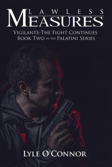 Lawless Measures_Vigilante_The Fight Continues Read online