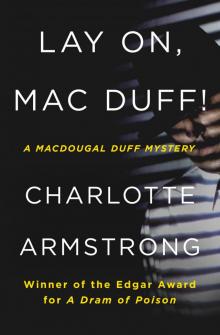 Lay On, Mac Duff! Read online