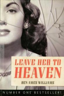 Leave Her to Heaven Read online