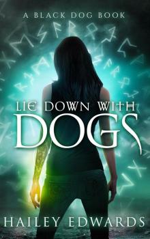 Lie Down with Dogs Read online