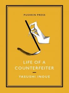Life of a Counterfeiter Read online