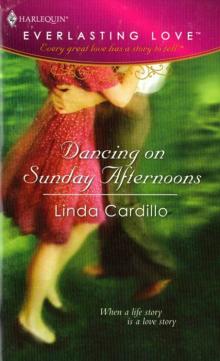 Linda Cardillo - Dancing On Sunday Afternoons Read online