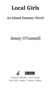 Local Girls : An Island Summer Novel (9781416564171)