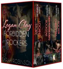Logan Clay: A Forbidden Rockers Box Set Read online