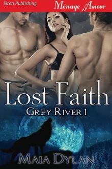 Lost Faith [Grey River 1] (Siren Publishing Ménage Amour) Read online