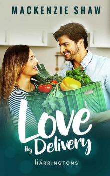 Love By Delivery (The Harringtons Book 2)