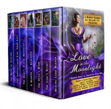 Love in the Moonlight: A Regency Romance All Hallows' Eve Collection: 7 Delightful Regency Romance All Hallows' Eve Stories (Regency Collections Book 6) Read online